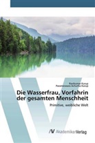 Parameswara Achutha Kurup, Ravikuma Kurup, Ravikumar Kurup - Die Wasserfrau, Vorfahrin der gesamten Menschheit