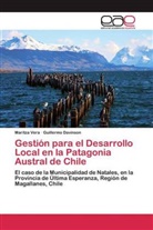 Guillermo Davinson, Maritz Vera, Maritza Vera - Gestión para el Desarrollo Local en la Patagonia Austral de Chile