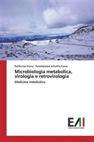 Parameswara Achutha Kurup, Ravikuma Kurup, Ravikumar Kurup - Microbiologia metabolica, virologia e retrovirologia