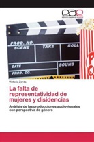 Victoria Zerda - La falta de representatividad de mujeres y disidencias