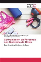 Yesica Paol Ayala, Yesica Paola Ayala, Juan Paul Marín Castaño, Juan Paulo Marín Castaño, Zulu, Vanesa Zuluaga Nelson Lopez - Coordinación en Personas con Síndrome de Down