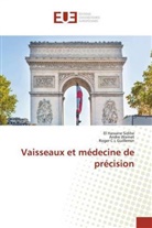 Roger Guillemin, Roger C L Guillemin, El Hassan Sidibé, El Hassane Sidibé, Andr Warnet, André Warnet - Vaisseaux et médecine de précision