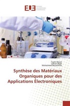 Taye Abram, Tayeb Abram, Lahce Bejjit, Lahcen Bejjit, Mohammed Bouachrine - Synthèse des Matériaux Organiques pour des Applications Électroniques