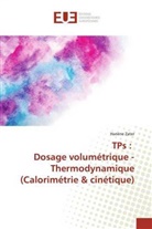 Hanène Zater - TPs : Dosage volumétrique - Thermodynamique (Calorimétrie & cinétique)