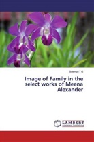 Sowmya T G - Image of Family in the select works of Meena Alexander