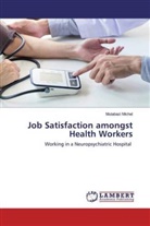 Mutabazi Michel - Job Satisfaction amongst Health Workers