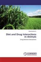 Elanchezhian N, Elanchezhian N. - Diet and Drug Interactions in Animals