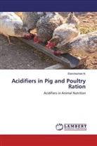 Elanchezhian N, Elanchezhian N. - Acidifiers in Pig and Poultry Ration