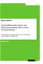 Nikolas Hirndorf - Stickstoffbilanzüberschuss und Nitratauswaschung. Gibt es einen Zusammenhang?