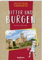Rebecca Meyer, Anja Mohr, Rebecca Meyer - Projektreihe Kindergarten - Ritter und Burgen