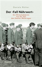 Daniela Rüther, Daniela (Dr.) Rüther - Der "Fall Nährwert"