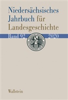 Historische Kommission für Niedersachsen und Bremen, Historische Kommission, Historisch Kommission für Niedersachsen und, Historische Kommission für Niedersachsen und - Niedersächsisches Jahrbuch für Landesgeschichte. Bd.92