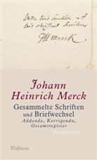 Johann H. Merck, Johann Heinrich Merck, Eckhar Faul, Eckhard Faul, Katri Fischer, Katrin Fischer... - Gesammelte Schriften - Suppl.: Gesammelte Schriften und Briefwechsel - Addenda, Korrigenda, Gesamtregister