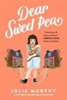 Julie Murphy - Dear Sweet Pea