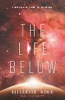 Alexandra Monir - The Life Below