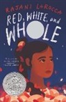 Rajani LaRocca - Red, White, and Whole