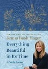 Jenna Bush Hager, P B Rengason, P. B. Rengason - Everything Beautiful in Its Time: A Family Journal
