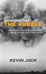 Kevin Jack - Reconstructing the Rubble