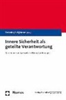 Christian Hamm, Stefa Sell, Stefan Sell, Georgios Terizakis - Innere Sicherheit als geteilte Verantwortung