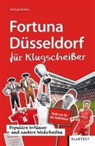 Michael Bolten - Fortuna Düsseldorf für Klugscheißer