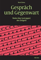 René Scheu - Gespräch und Gegenwart