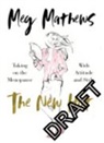 Meg Mathews - The New Hot