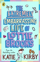 Katie Kirby, Kirby Katie - The Extremely Embarrassing Life of Lottie Brooks