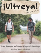 Jo Risch, To Weber, Tom Weber - Ultreya