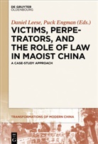 Engman, Engman, Puck Engman, Danie Leese, Daniel Leese - Victims, Perpetrators, and the Role of Law in Maoist China