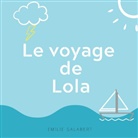 Emilie Salabert - Le voyage de Lola