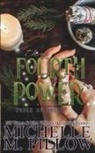 Michelle M. Pillow - The Fourth Power