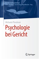 Michaela Pfundmair - Psychologie bei Gericht