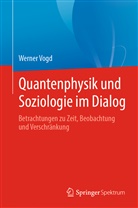 Werner Vogd - Quantenphysik und Soziologie im Dialog