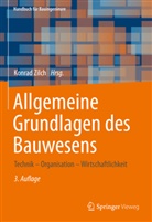 Zilch, Konrad Zilch, Konra Zilch, Konrad Zilch - Allgemeine Grundlagen des Bauwesens