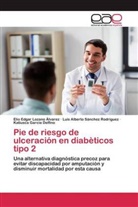 Katiusca Garcia Delfino, Elio Edga Lozano Álvarez, Elio Edgar Lozano Álvarez, Luis Sánchez Rodríguez, Luis Alberto Sánchez Rodríguez - Pie de riesgo de ulceración en diabèticos tipo 2