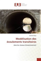 Echrif El Idrissi - Modélisation des écoulements transitoires