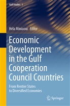 Hel Miniaoui, Hél Miniaoui, Hela Miniaoui, Héla Miniaoui - Economic Development in the Gulf Cooperation Council Countries