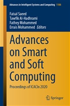 Tawfi Al-Hadhrami, Tawfik Al-Hadhrami, Errais Mohammed, Fathey Mohammed, Fathey Mohammed et al, Faisal Saeed - Advances on Smart and Soft Computing