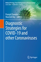Pranja Chandra, Pranjal Chandra, Roy, Roy, Sharmili Roy - Diagnostic Strategies for COVID-19 and other Coronaviruses