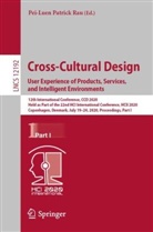 Pei-Lue Patrick Rau, Pei-Luen Patrick Rau, Pei-Luen Patrick Rau - Cross-Cultural Design. User Experience of Products, Services, and Intelligent Environments