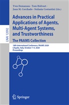 Juan M. Corchado, Stefania Costantini, Yves Demazeau, To Holvoet, Tom Holvoet, Juan M Corchado et al - Advances in Practical Applications of Agents, Multi-Agent Systems, and Trustworthiness. The PAAMS Collection