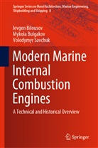 Ievge Belousov, Ievgen Belousov, Ievge Bilousov, Ievgen Bilousov, Mykol Bulgakov, Mykola Bulgakov... - Modern Marine Internal Combustion Engines