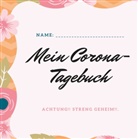 Sarah Bellenstein - Mein Corona-Tagebuch