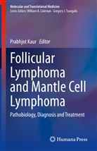 Prabhjo Kaur, Prabhjot Kaur - Follicular Lymphoma and Mantle Cell Lymphoma