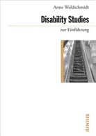 Anne Waldschmidt - Disability Studies zur Einführung