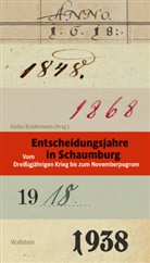 Stefa Brüdermann, Stefan Brüdermann - Entscheidungsjahre in Schaumburg