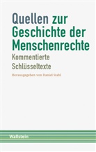 Daniel Stahl, Daniel Stahl (Dr.) - Quellen zur Geschichte der Menschenrechte