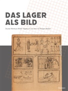 Zsuzsa Merenyi, Zsuzsa Merényi, Thoma Rahe, Thomas Rahe - Das Lager als Bild
