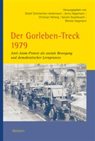 Jenny Hagemann, Christia Hellwig, Christian Hellwig, Christian Hellwig (Dr.), Karolin Quambusch, Karolin Quambusch u a... - Der Gorleben-Treck 1979
