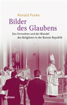 Ronald Funke, Ronald (Dr.) Funke - Bilder des Glaubens